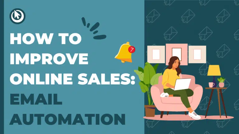 How To Improve Online Sales - Email Automations